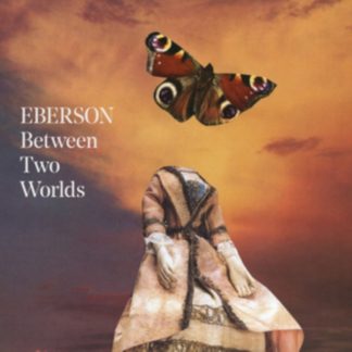 Eberson - Between Two Worlds CD / Album