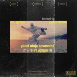Mr. Green - Gucci Ninja Assassins (Feat. Gucci Mane) Vinyl / 7" Single