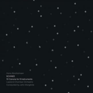 Lapland Chamber Orchestra - Hans Abrahamsen: Schnee SACD
