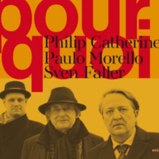 Philip Catherine/Paulo Morello/Sven Faller - Pourquoi CD / Album Digipak