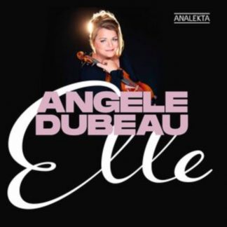 François Vallières - Angèle Dubeau: Elle CD / Album Digipak