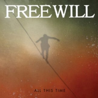 Freewill - All This Time CD / Album