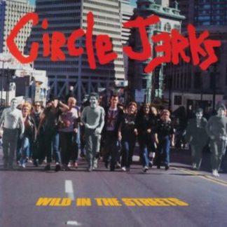 Circle Jerks - Wild in the Streets Vinyl / 12" Album