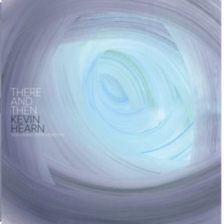 Kevin Hearn - There and Then Vinyl / 12" Album Coloured Vinyl