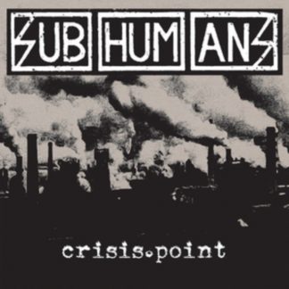 Subhumans - Crisis Point Vinyl / 12" Album