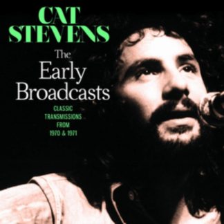 Cat Stevens - The Early Broadcasts CD / Album