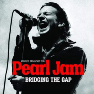 Pearl Jam - Bridging the Gap CD / Album