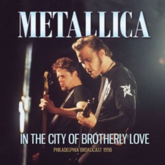Metallica - In the City of Brotherly Love CD / Album