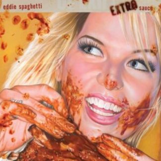 Eddie Spaghetti - Extra Sauce Vinyl / 12" Album