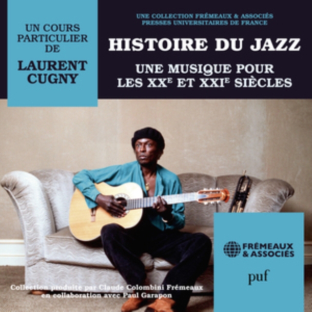 Laurent Cugny - Histoire Du Jazz Une Musique Pour Les XXe Et XXIe Siècles CD / Box Set