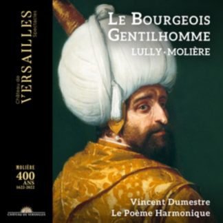 Le Poeme Harmonique - Lully: Le Bourgeois Gentilhomme CD / Album Digipak