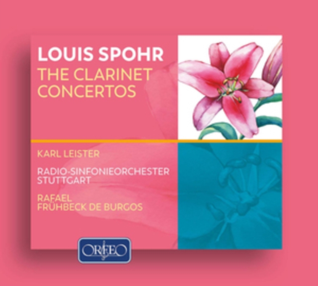 Karl Leister - Louis Spohr: The Clarinet Concertos CD / Album