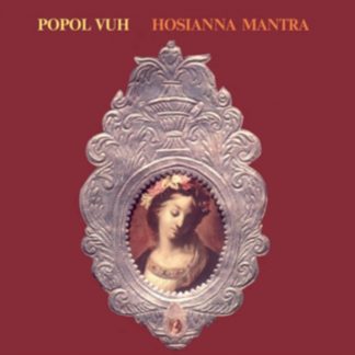 Popol Vuh - Hosianna Mantra CD / Album