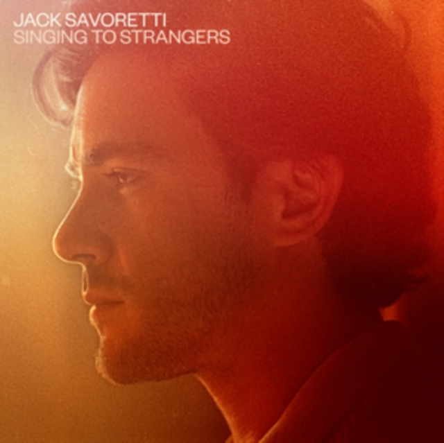 Jack Savoretti - Singing to Strangers CD / Album