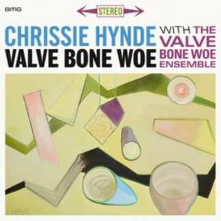 Chrissie Hynde with The Valve Bone Woe Ensemble - Valve Bone Woe CD / Album