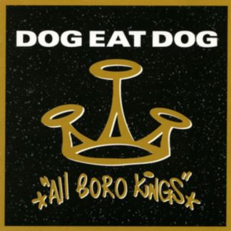 Dog Eat Dog - All Boro Kings CD / Album Digipak