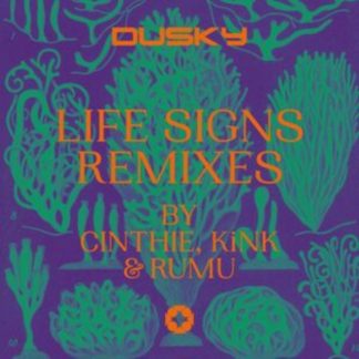 Dusky - Life Signs Remixes Vinyl / 12" Single