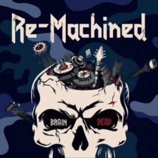 Re-Machined - Brain Dead CD / Album