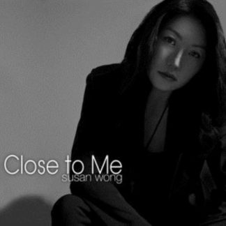 Susan Wong - Close to Me CD / Album (MQA)