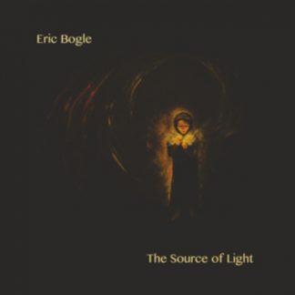 Eric Bogle - The Source of Lght CD / Album (Jewel Case)
