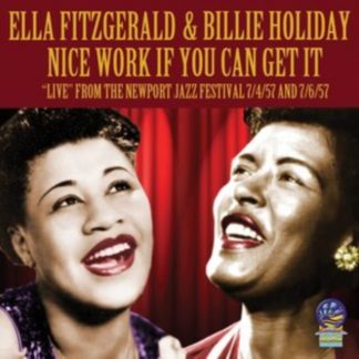 Ella Fitzgerald & Billie Holiday - Nice Work If You Can Get It CD / Album