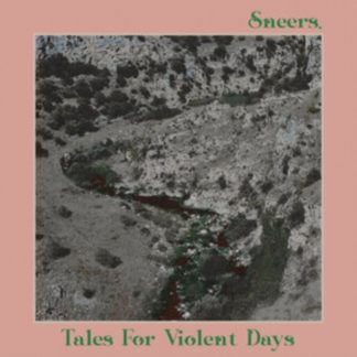 Sneers - Tales for Violent Days Vinyl / 12" Album