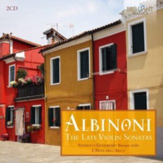 L'Arte dell'Arco - Albinoni: The Late Violin Sonatas CD / Album (Jewel Case)