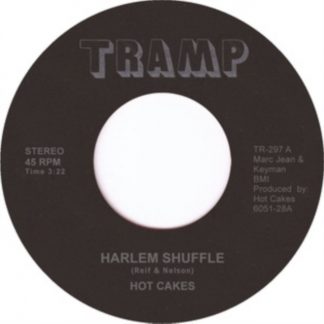 Hot Cakes - Harlem Shuffle Theme Vinyl / 7" Single
