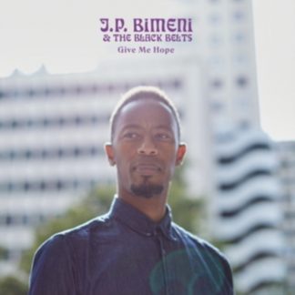 J.P. Bimeni & The Black Belts - Give Me Hope CD / Album