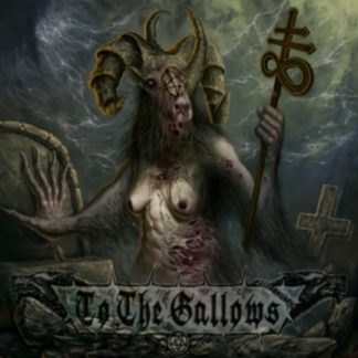 To the Gallows - Fury of the Netherworld CD / Album
