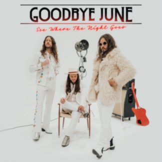 Goodbye June - See Where the Night Goes Vinyl / 12" Album