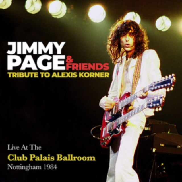 Jimmy Page & Friends - Tribute to Alexis Corner CD / Album
