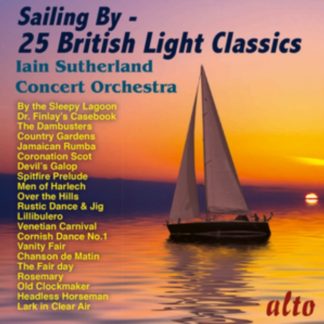 Eric Coates - Sailing By: 25 British Light Classics CD / Album