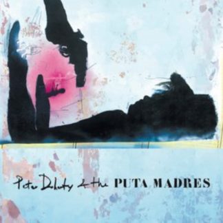 Peter Doherty & The Puta Madres - Peter Doherty & the Puta Madres CD / Album Digipak