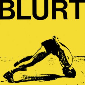 Blurt - Blurt + Singles Vinyl / 12" Album