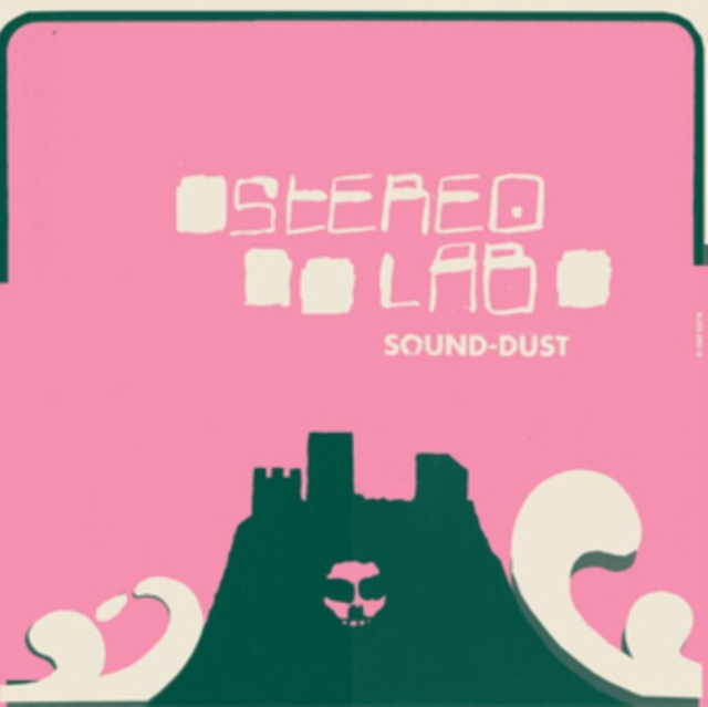 Stereolab - Sound-Dust Vinyl / 12" Remastered Album