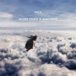 PHCK - More Than a Machine Vinyl / 12" Album