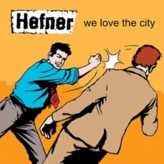 Hefner - We Love the City Vinyl / 12" Album