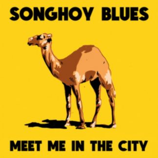 Songhoy Blues - Meet Me in the City Vinyl / 12" EP