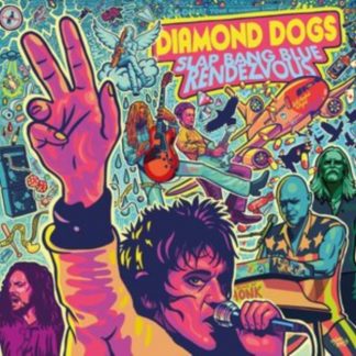 Diamond Dogs - Slap Bang Blue Rendezvous Vinyl / 12" Album