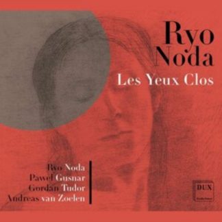 Ryo Noda - Ryo Noda: Les Yeux Clos CD / Album