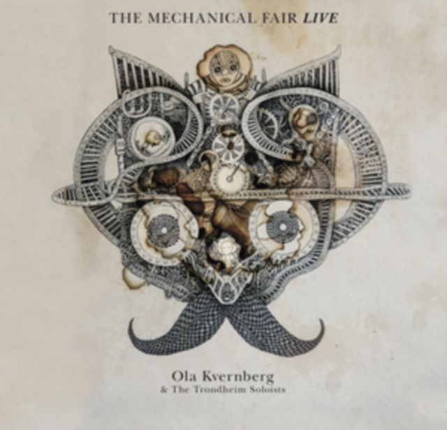 Ola Kvernberg & The Trondheim Soloists - The Mechanical Fair: Live Vinyl / 12" Album