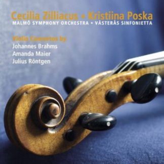 Johannes Brahms - Johannes Brahms/Amanda Maier/Julius Röntgen: Violin Concertos CD / Album