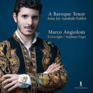Il Groviglio - A Baroque Tenor: Arias for Annibale Fabbri CD / Album