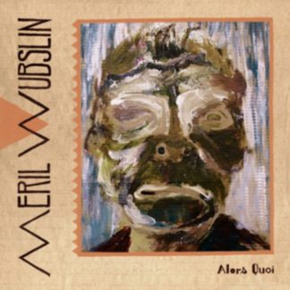 Meril Wubslin - Alors Quoi Vinyl / 12" Album