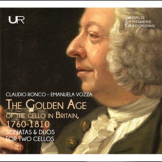 Claudio Ronco - Claudio Ronco/Emanuela Vozza: The Golden Age of the Cello In... CD / Box Set