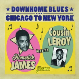 Homesick James meets Cousin Leroy - Downhome Blues from Chicago to New York CD / Album (Jewel Case)