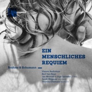 Thomas Oliemans - Brahms & Schumann: Ein Menschliches Requiem CD / Album