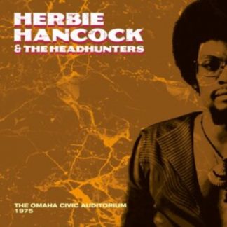 Herbie Hancock & The Headhunters - The Omaha Civic Auditorium 1975 Vinyl / 12" Album