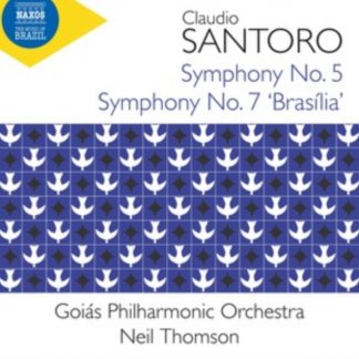 Claudio Santoro - Claudio Santoro: Symphony No. 5/Symphony No. 7 'Brasilia' CD / Album